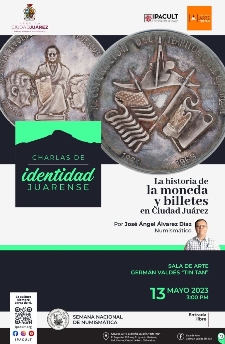 La historia de la moneda y billetes en Ciudad Juárez
