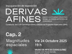 Museo de Arte de Ciudad Juárez invita a la inauguración de diversas exhibiciones