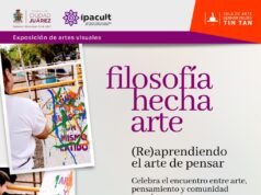 IPACULT invita a la exposición “Filosofía hecha arte” en la Sala de Arte Germán Valdés Tin Tan