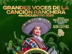 Anuncian el IV Encuentro Internacional de las Grandes Voces de la Canción Ranchera