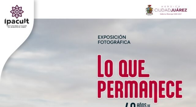 IPACULT invita a la inauguración de la exposición multimedia “Lo que permanece” en la Sala de Arte Germán Valdés Tin Tan