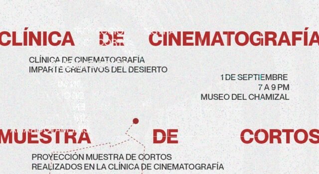 Invitan a Clínica de Cinematografía como parte del programa “De Oriente a Poniente”