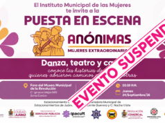 Suspende IMM puesta en escena “Anónimas: mujeres extraordinarias” por condiciones climáticas