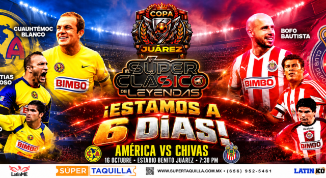 ¡América vs. Chivas! El Súper Clásico de Leyendas llegará a Ciudad Juárez